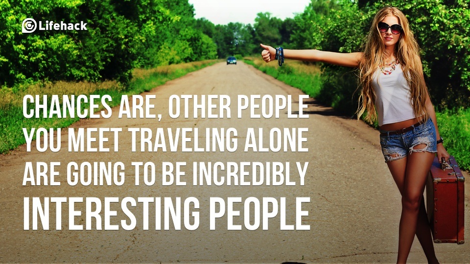 Why You Should Travel Alone