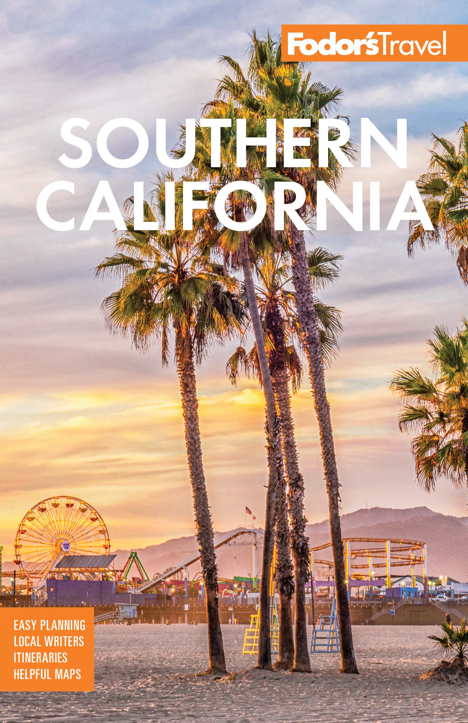 Fodor's Southern California: with Los Angeles, San Diego, the Central Coast & the Best Road Trips (Full-color Travel Guide)