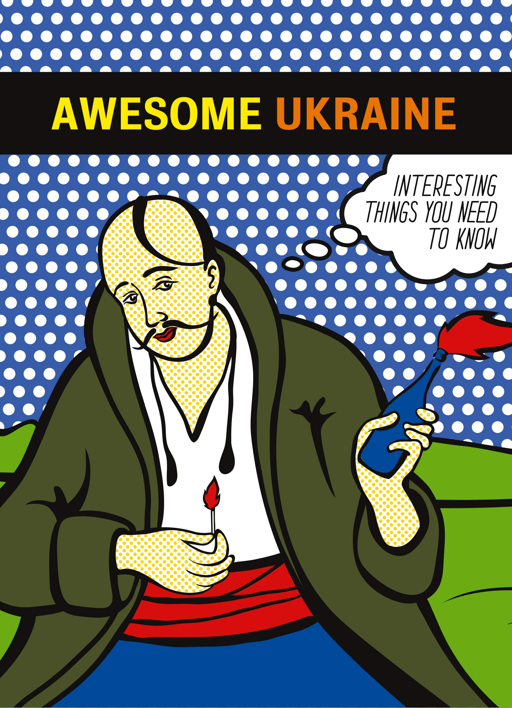 Awesome Ukraine: Interesting Things You Need To Know - Your Ukraine Travel Guide & Guidebook