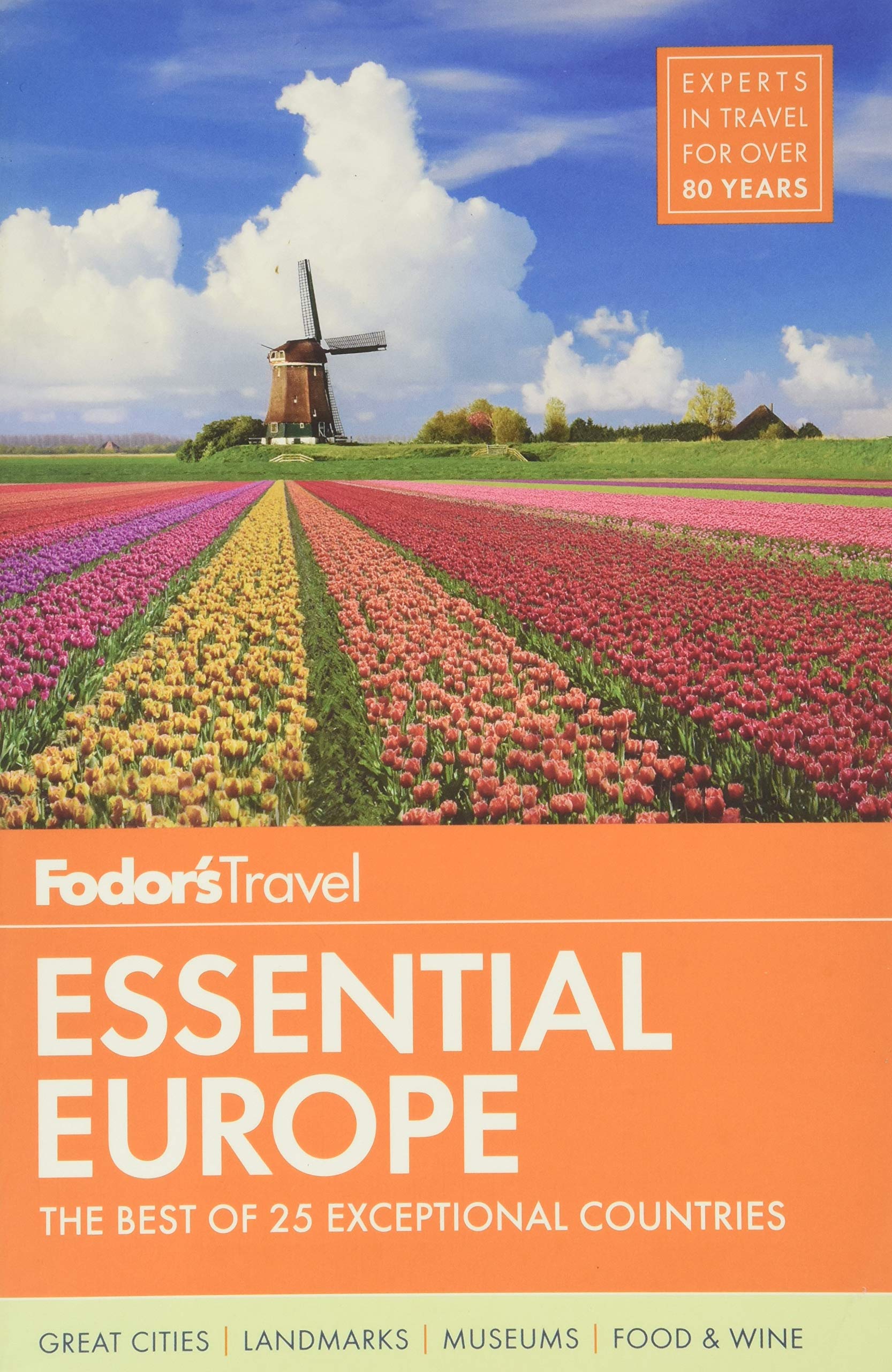 Fodor's Essential Europe: The Best of 25 Exceptional Countries (Travel Guide (3))