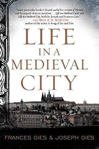 Life in a Medieval City (Medieval Life)