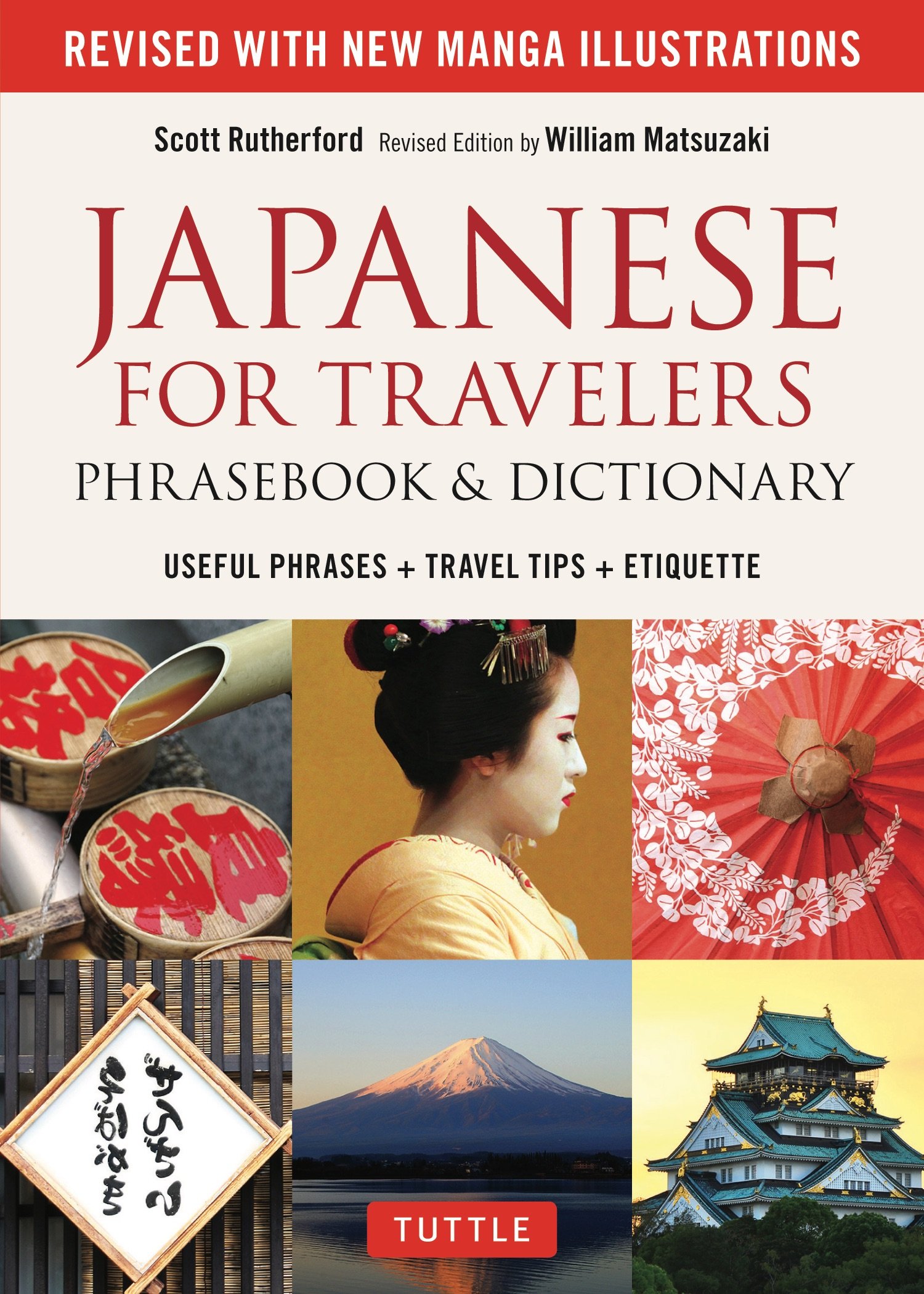 Japanese for Travelers Phrasebook & Dictionary: Useful Phrases + Travel Tips + Etiquette + Manga