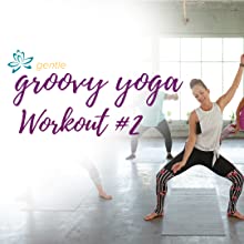 Gentle Groovy Yoga Workout #2