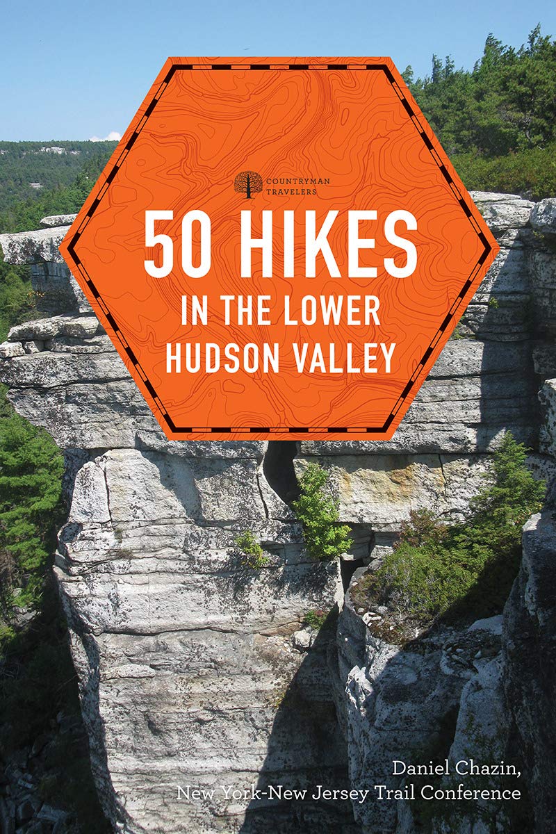 50 Hikes in the Lower Hudson Valley (Explorer's 50 Hikes)
