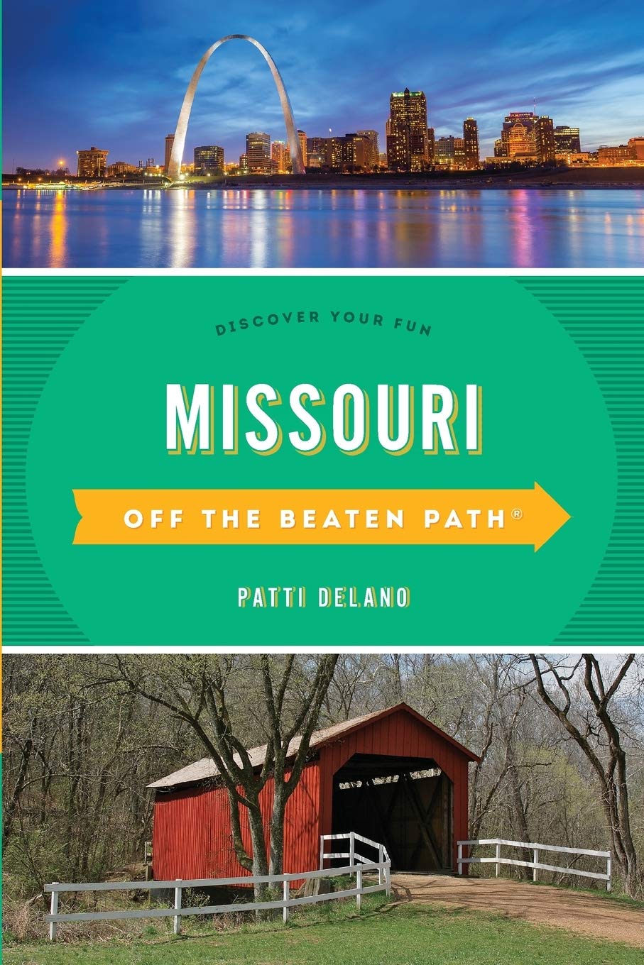 Missouri Off the Beaten Path®: Discover Your Fun (Off the Beaten Path Series)