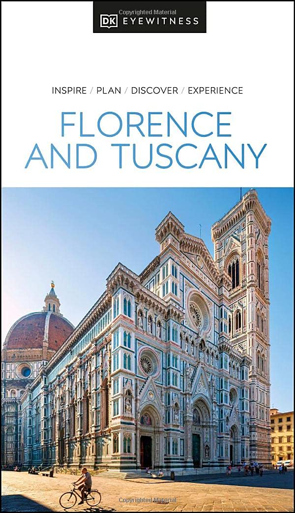 DK Eyewitness Florence and Tuscany (Travel Guide)