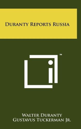 Duranty Reports Russia