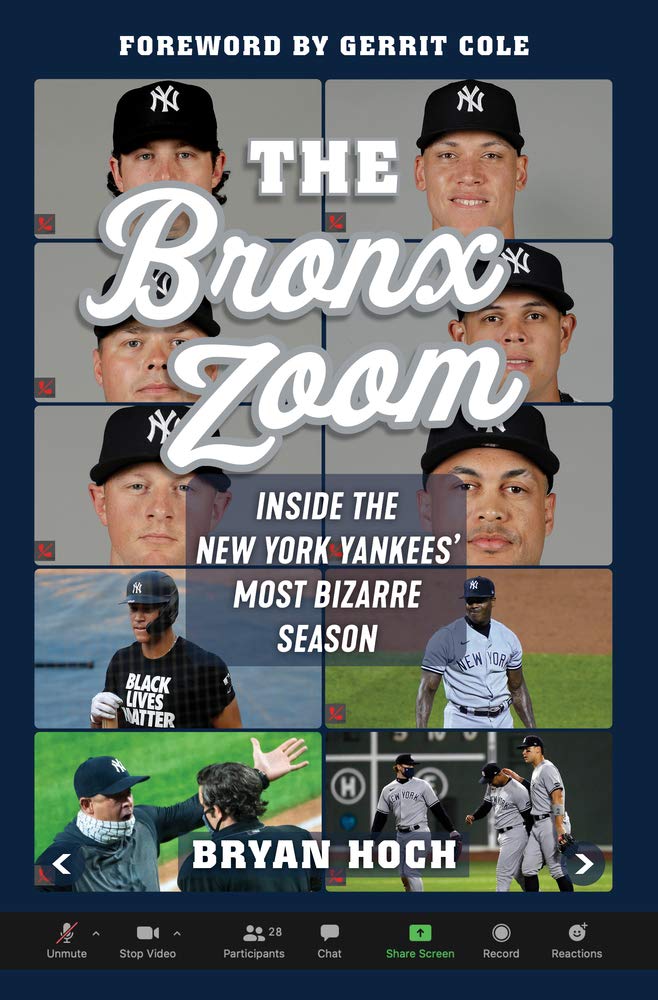 The Bronx Zoom: Inside the New York Yankees' Most Bizarre Season